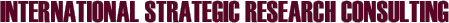 INTERNATIONAL STRATEGIC RESEARCH CONSULTING